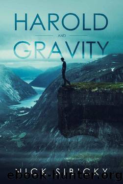 Harold and Gravity by Nick Sibicky