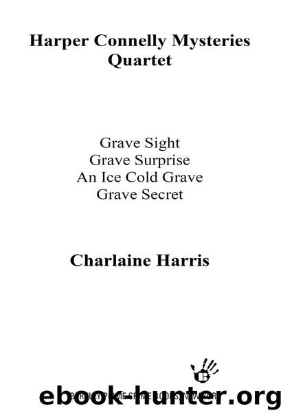 Harper Connelly Mysteries Quartet by Charlaine Harris