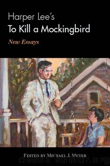 Harper Lee's To Kill a Mockingbird by Michael J. Meyer