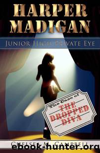 Harper Madigan: Junior High Private Eye by Campbell Chelsea M