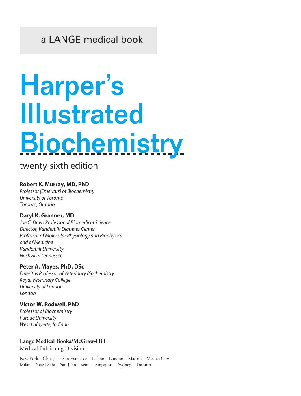 Harper's Illustrated Biochemistry (LANGE Basic Science) by Robert K. Murray Darryl K. Granner Peter A. Mayes Victor W. Rodwell