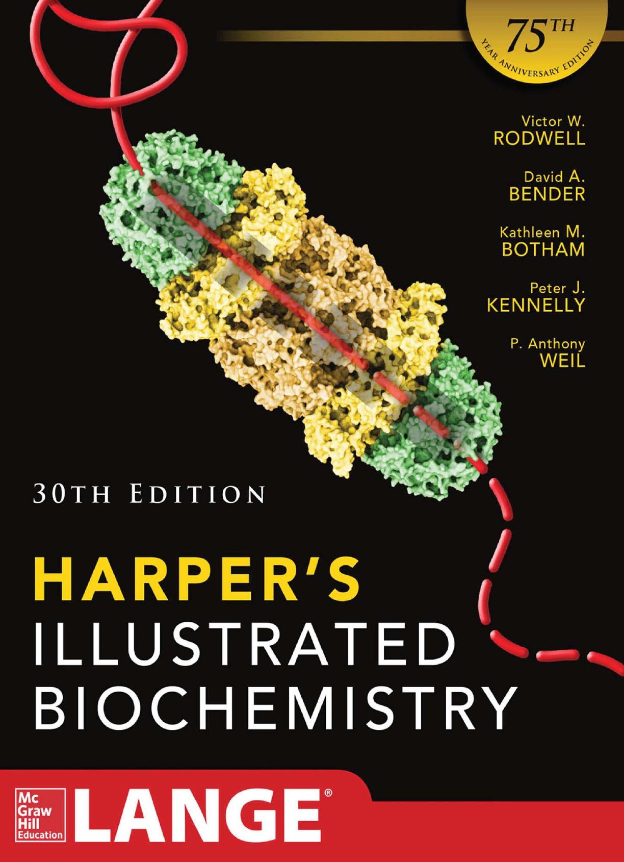 Harperâs Illustrated Biochemistry by Victor W. Rodwell