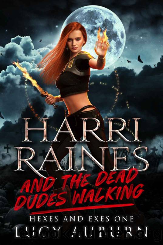 Harri Raines & the Dead Dudes Walking by Lucy Auburn