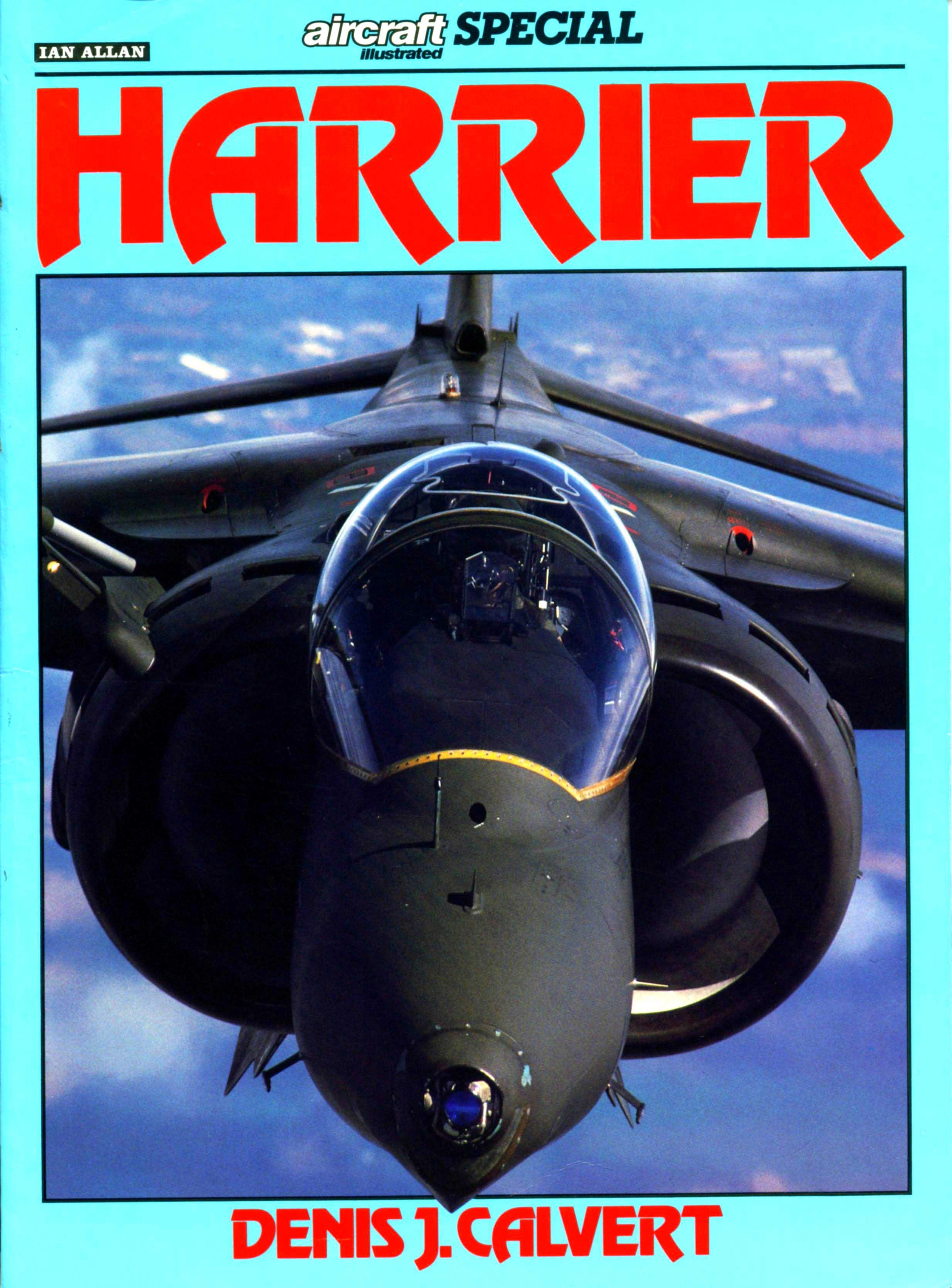 Harrier (Aircraft Illustrated Specials Series) by Calvert D