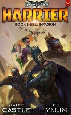 Harrier 3: Invasion: (A Superhero Adventure Series) by Jaime Castle & CJ Valin