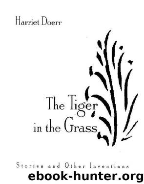 Harriet Doerr by The Tiger in the Grass
