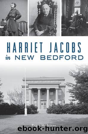 Harriet Jacobs in New Bedford by Peggi Medeiros