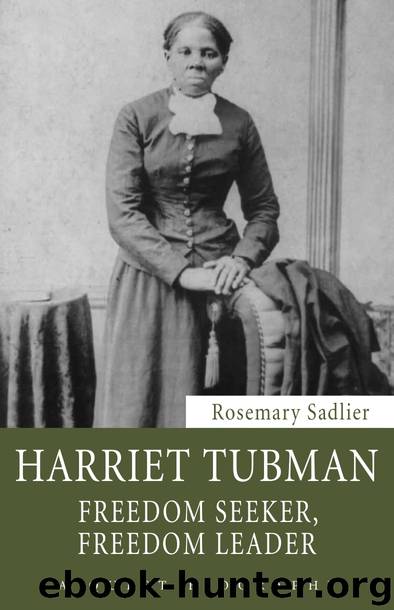 Harriet Tubman by Rosemary Sadlier