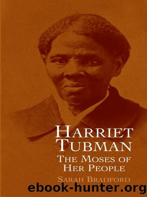 Harriet Tubman by Sarah Bradford