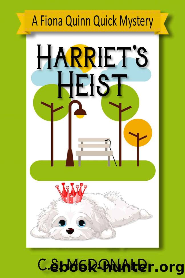 Harriet's Heist by C S McDonald