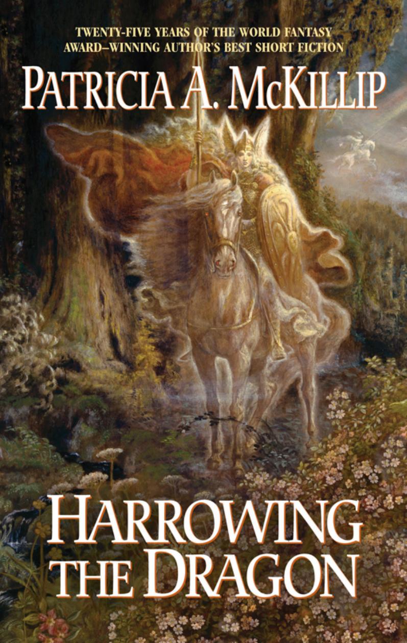 Harrowing the Dragon by Patricia A. McKillip