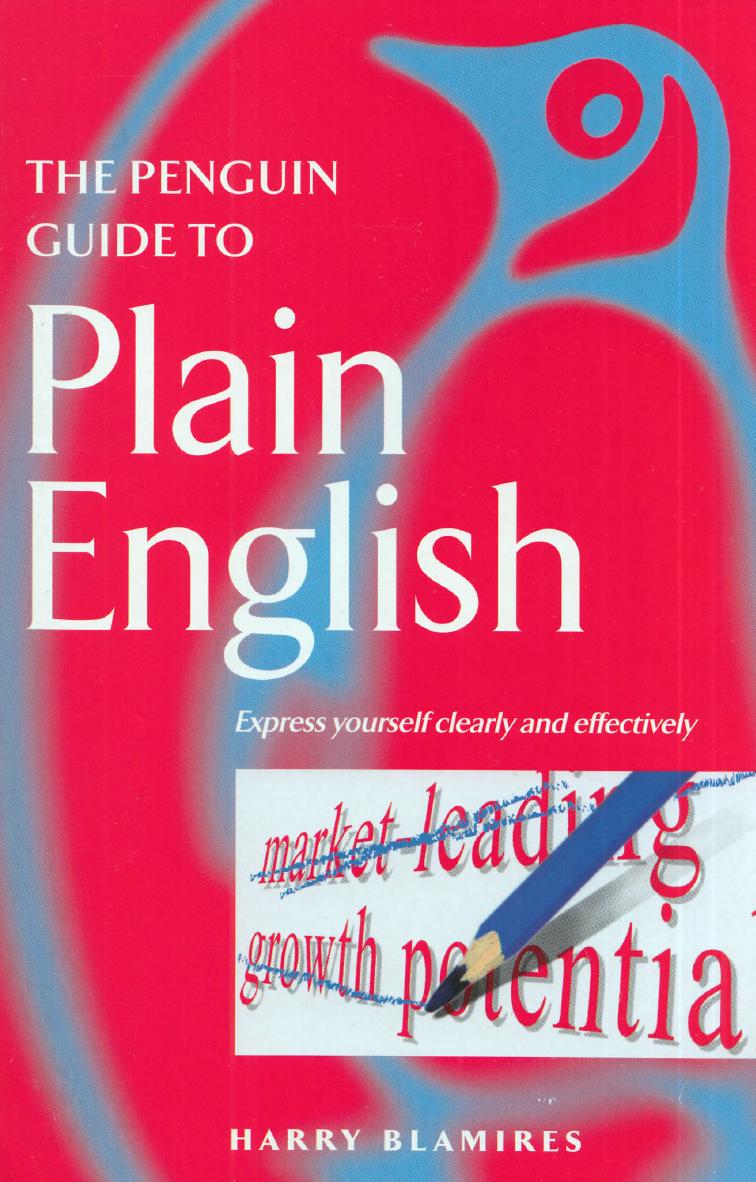 Harry Blamires - The Penguin Guide To Plain English by 2000