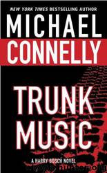 Harry Bosch #05 - Trunk Music by Michael Connelly