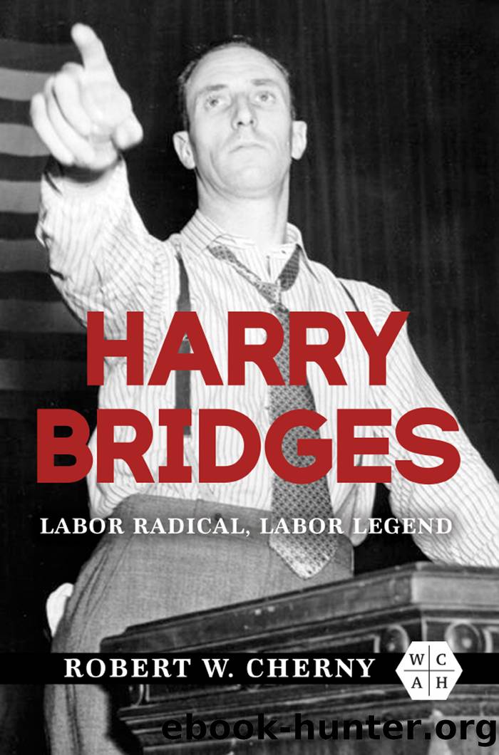 Harry Bridges by Cherny Robert W.;
