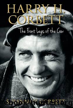 Harry H Corbett by Susannah Corbett