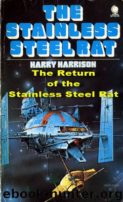 Harry Harrison - [The Stainless Steel Rat SS] by The Return of the Stainless Steel Rat