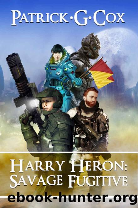 Harry Heron Savage Fugitive by Patrick G. Cox