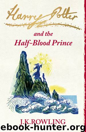 Harry Potter 06 - Harry Potter and the Half-Blood Prince by authors_sort