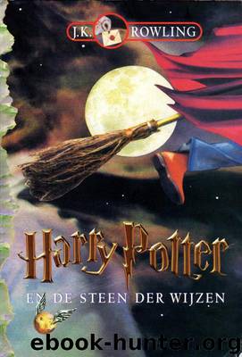 Harry Potter 1 - De Steen der Wijzen by J.K. Rowling