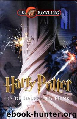 Harry Potter 6 - De halfbloed prins by J.K. Rowling