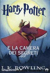 Harry Potter E La Camera Dei Segreti by J.K. Rowling