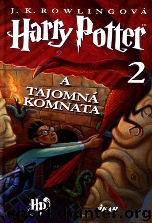 Harry Potter a Tajomná komnata by J. K. Rowling