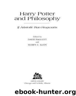 Harry Potter and Philosophy by David Baggett