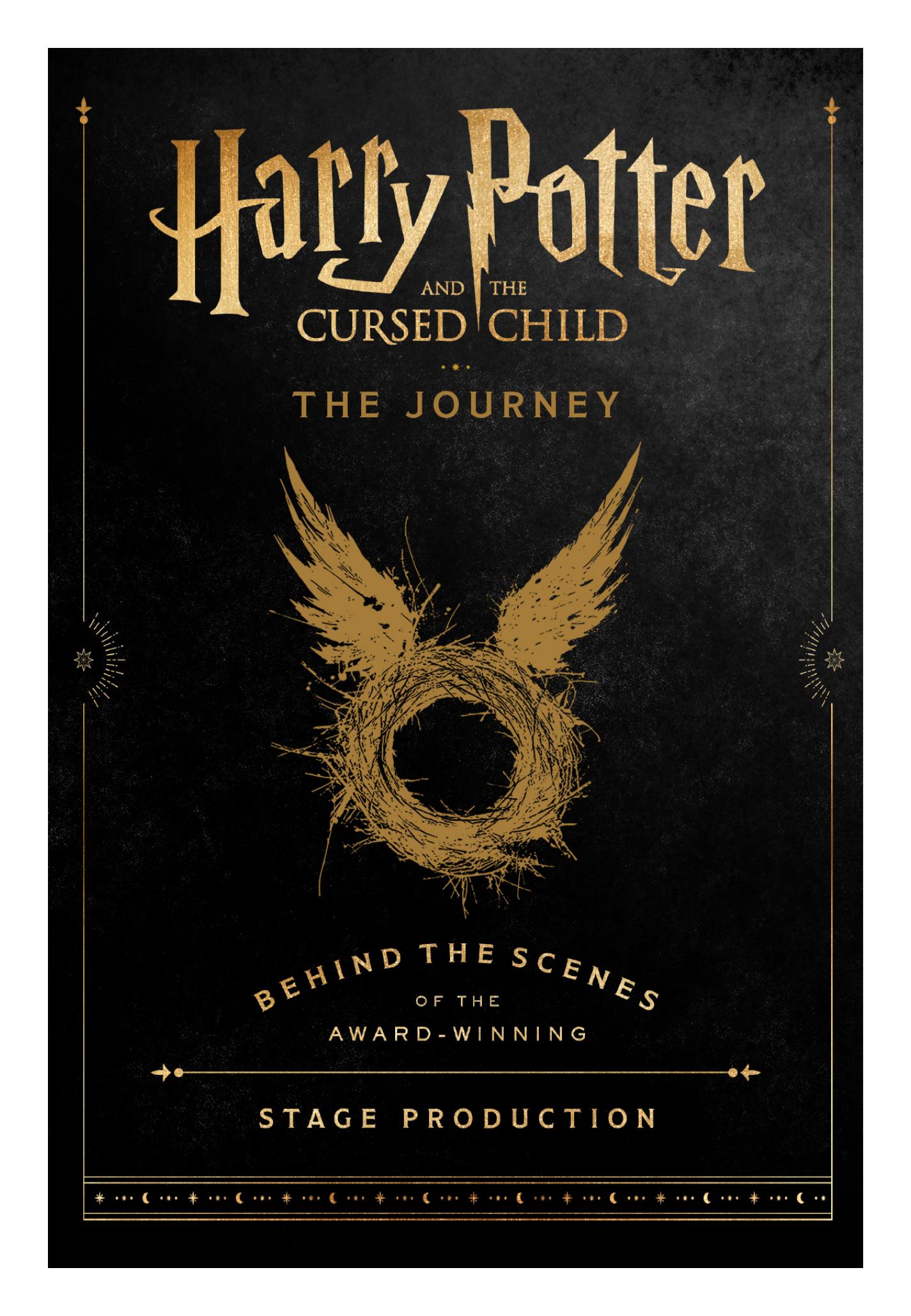 Harry Potter and the Cursed Child: The Journey: Behind the Scenes of the Award-Winning Stage Production by Jody Revenson