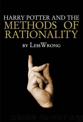 Harry Potter and the Methods of Rationality by Eliezer Yudkowsky & Stavros Korokithakis