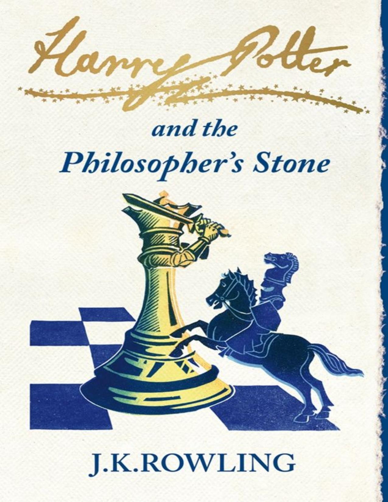 Harry Potter and the Philosopher's Stone by J.K. Rowling [Rowling