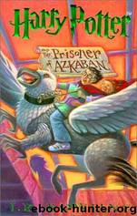 Harry Potter and the Prisoner of Azkaban [3] by J. K. Rowling