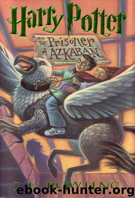 Harry Potter and the Prisoner of Azkaban by Rowling J.K