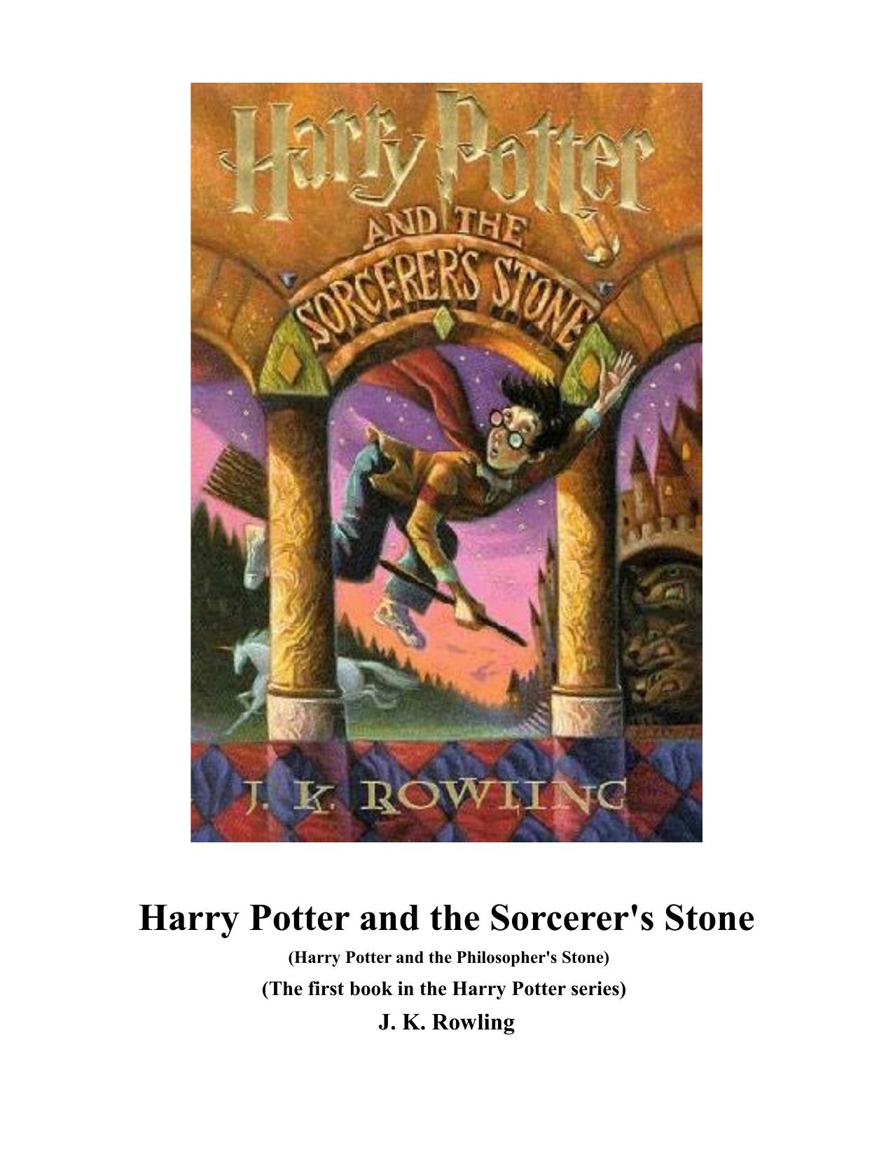 Harry Potter and the Sorcerer's Stone by J. K. Rowling