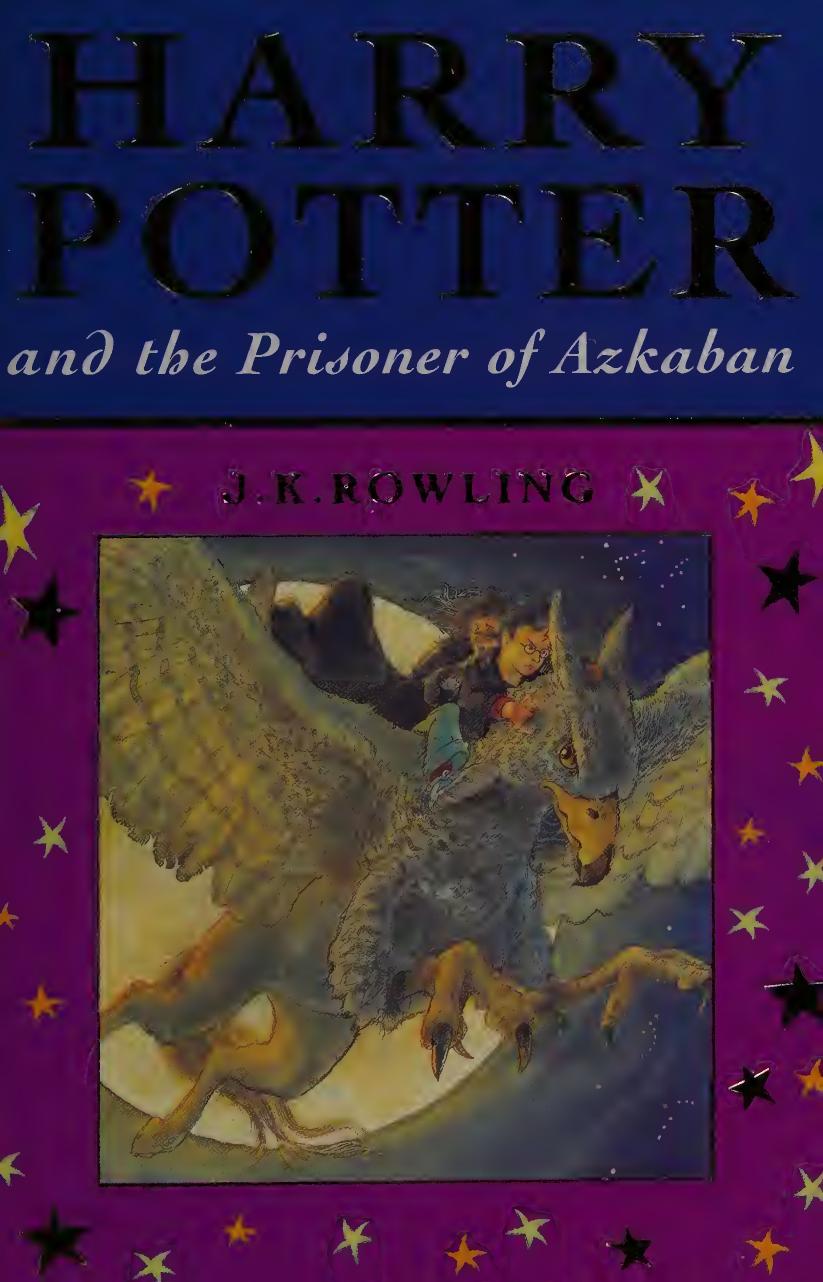 Harry Potter and the prisoner of Azkaban by Rowling J. K