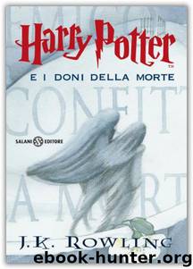 Harry Potter e i doni della morte: romanzo by J.K. Rowling & Beatrice Masini