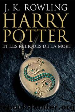 Harry Potter et les reliques de la mort by Rowling J.K