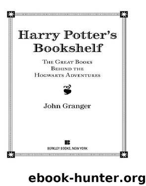 Harry Potter's Bookshelf by John Granger