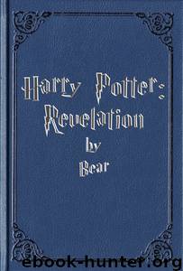Harry Potter: Revelation by Bear