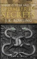 Harry Potter: and the Chamber of Secrets (1987) by J.K. Rowling