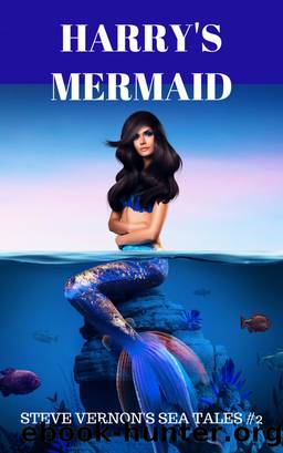 Harry's Mermaid by Steve Vernon