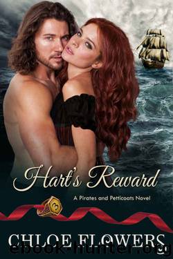 Hart's Reward (Pirates & Petticoats #3) by Chloe Flowers