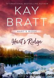 Hartâs Ridge by Kay Bratt