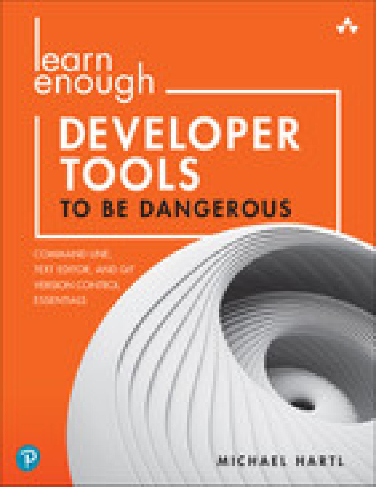 Hartl M. Learn Enough Developer Tools to Be Dangerous...2022 by Zamzar