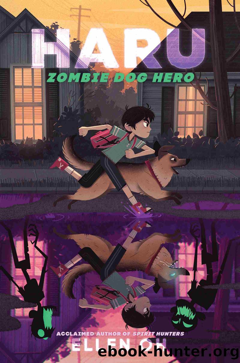 Haru, Zombie Dog Hero by Ellen Oh