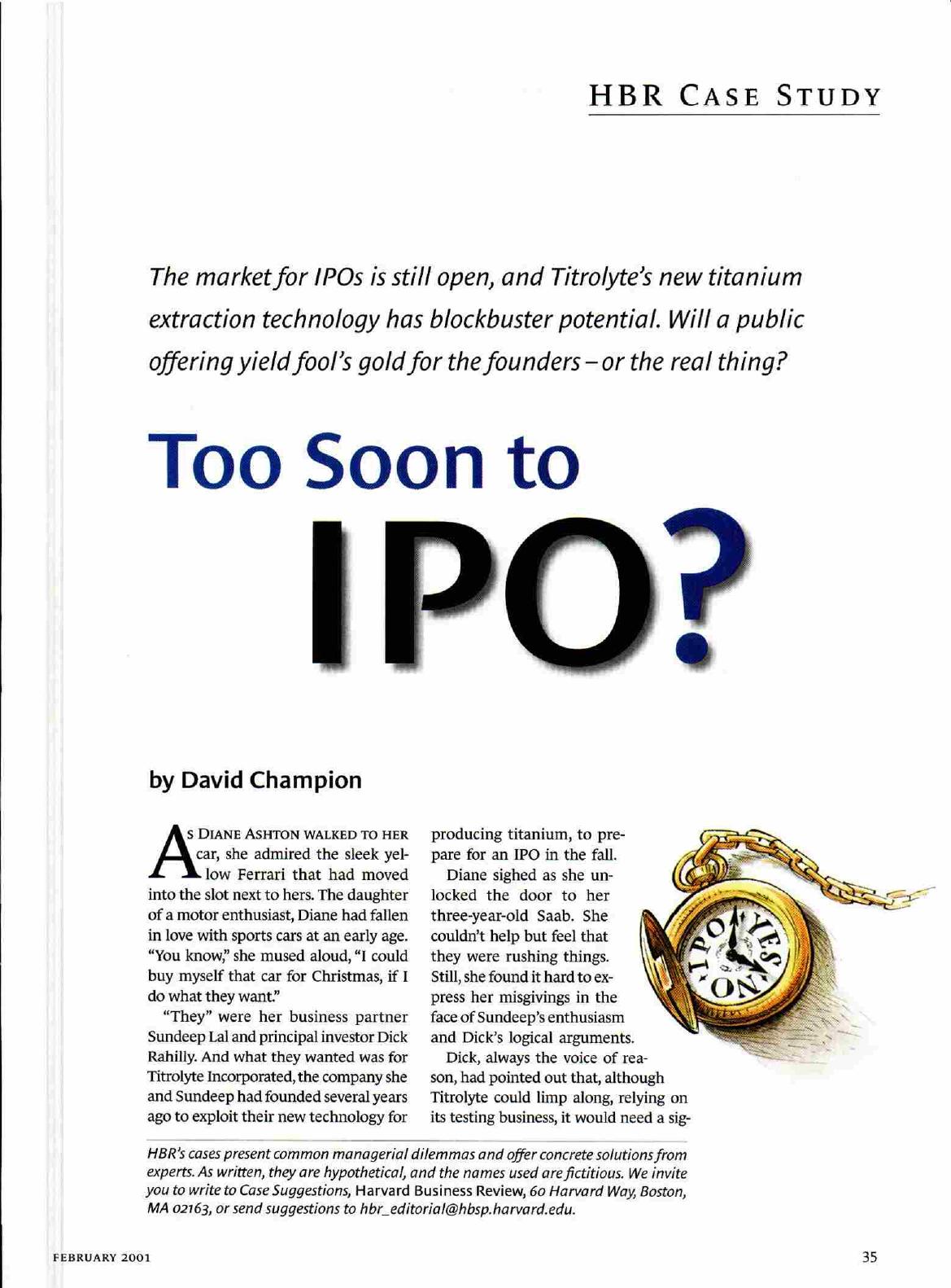 Harvard Business Review - Case Study by Too Soon To Ipo Feb01