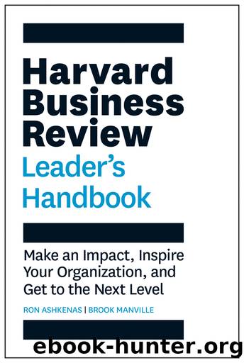 Harvard Business Review Leader's Handbook : Make an Impact, Inspire Your Organization, and Get to the Next Level (9781633693753) by Ashkenas Ron; Manville Brook