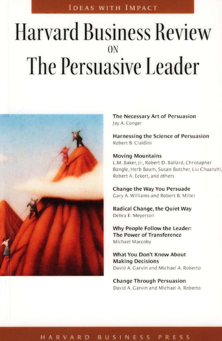 Harvard Business Review On The Persuasive Leader by Unknown