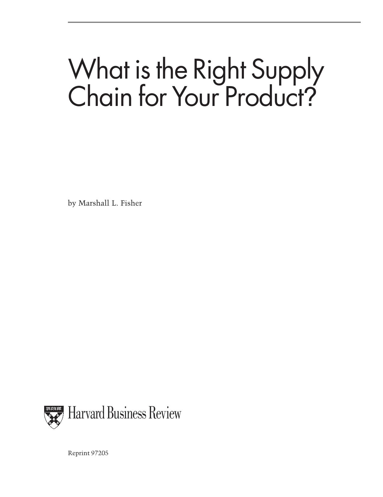 Harvard Business Review by What is the Right Supply Chain