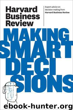 Harvard Business Review on Making Smart Decisions (Harvard Business Review Paperback Series) by Harvard Business Review