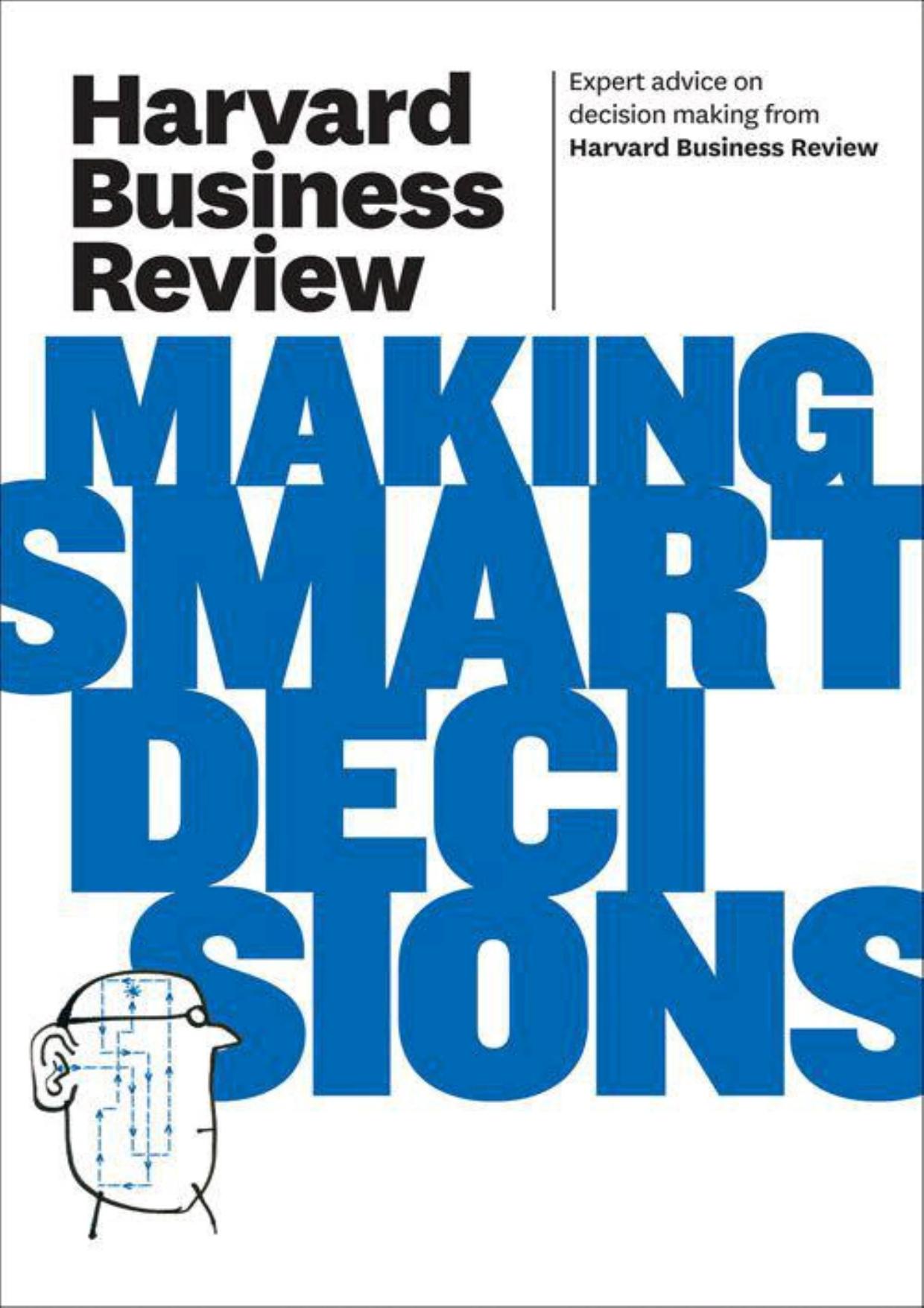 Harvard Business Review on Making Smart Decisions by Harvard Business Review
